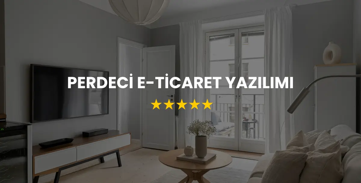 Perdeci E-Ticaret Yazılımı